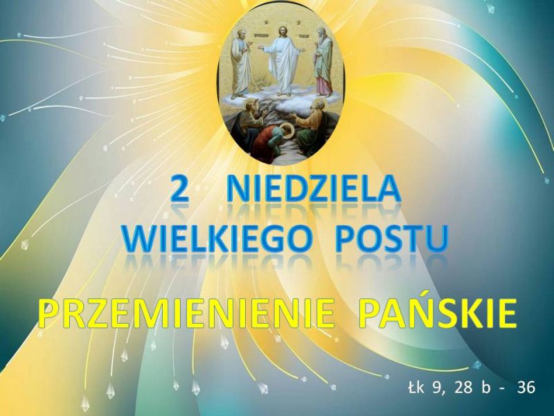 II Niedziela Wielkiego Postu - zdjęcie 1